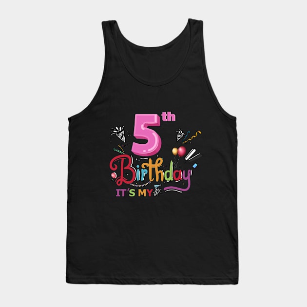 birthday shirt 5 yers girl or boy Tank Top by samirysf